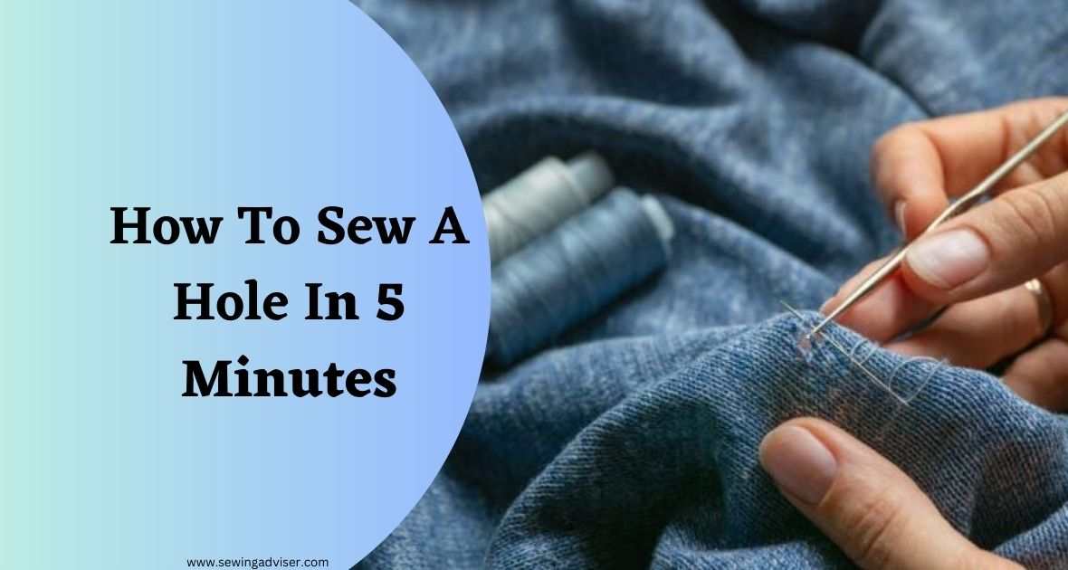 How To Sew A Hole