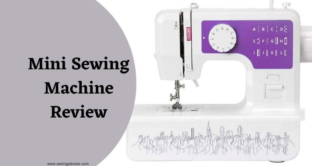 Mini Sewing Machine Review