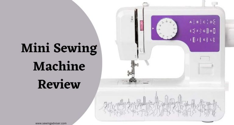 Mini Sewing Machine Review for Quick & Easy Stitching: 2024