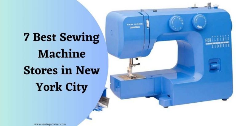The 7 Best Sewing Machine Stores In New York City: 2023